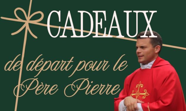 Cagnotte pour le départ du Père Pierre