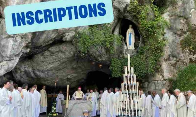 Lourdes : inscriptions en cours !